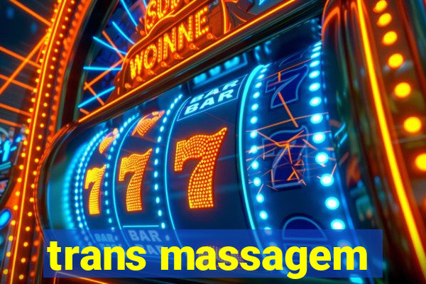 trans massagem